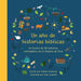 Un Año de Historias Bíblicas: Un Tesoro de 48 Historias Entrañables de la Palabra de Dios