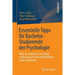 Essentielle Tipps Für Bachelor-Studierende Der Psychologie: Mehr ALS Studieren: Forschungserfahrung Und Fachliche Fähigkeiten in Der Psychologie