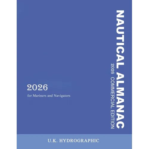 The 2026 Commercial Nautical Almanac for Mariners and Navigators