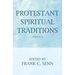 Protestant Spiritual Traditions, Volume Two