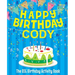 Happy Birthday Cody - The Big Birthday Activity Book: (Personalized Children's Activity Book)