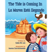 The Tide is Coming In / La marea está llegando