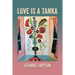 Love Is a Tanka