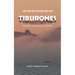 Tiburones: Sundry Tales and A Novela