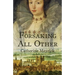 Forsaking All Other