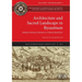 Architecture and Sacred Landscape in Byzantium: Making Prodromos Monastery on Mount Menoikeion