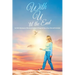 With U 'til the End: How God's Intervening Love Miraculously Transforms Us Through the Power of Jesus Christ and His Holy Spirit