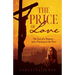 The Price of Love: The Fate of a Woman--And a Warning to the West