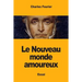 Le Nouveau monde amoureux
