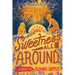 Sweetness All Around