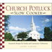 Church Potluck Slow Cooker