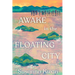 Awake in the Floating City
