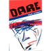 Dare