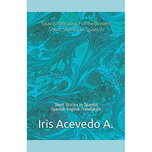 Spanish Reader for Beginners-Short Stories in Spanish