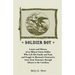 Soldier Boy: Letters and History of an Illinois Union Soldier Who Left His Family and Farm and Fought in Sherman's Destructive Army