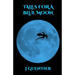 Tales For a Blue Moon