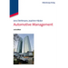 Automotive Management: Navigating the Next Decade of Auto Industry Transformation