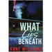 What Lies Beneath