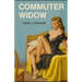 Commuter Widow