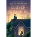 Closer to Nowhere