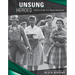 Unsung Heroes: Women of the Civil Rights Movement