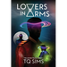 Lovers in Arms: The Lovers Trilogy Book 2