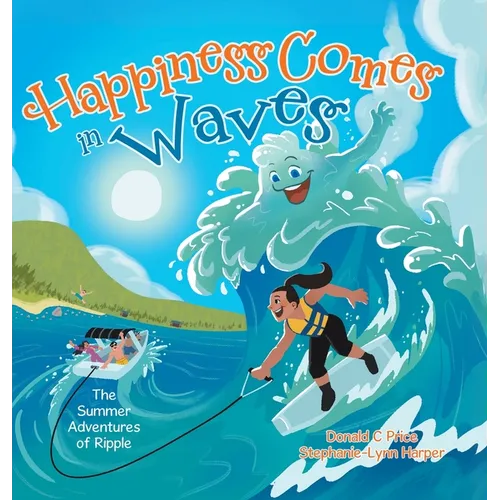Happiness Comes in Waves: The Summer adventures of Ripple