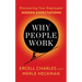 Why People Work: Discovering Your Employees' Hidden Expectations