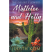 The Desert Flowers - Mistletoe and Holly