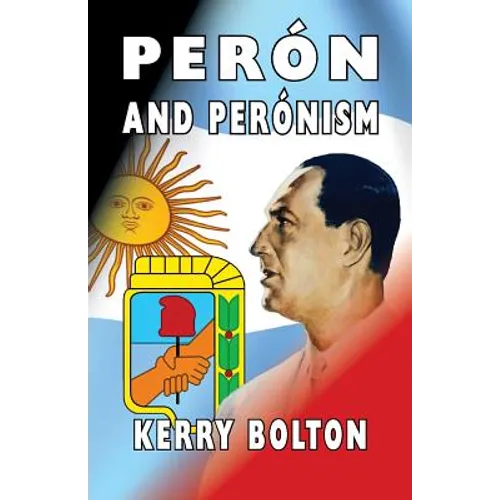 Peron and Peronism
