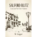 Salford Blitz 1939 - 1945 and Other Stories