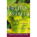 El El Fruto del Esp��ritu: Convi��rtase En La Persona Que Dios Quiere Que Sea = The Fruit of the Spirit