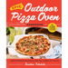 Epic Outdoor Pizza Oven Cookbook: Masterpiece Recipes for All Kinds of Pizza