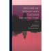 History of Indian and Eastern Architecture; Volume 1