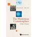 The Mysterious Commonplace: A Life in Science