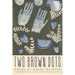 Two Brown Dots
