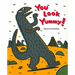 You Look Yummy!