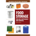 Food Storage for Self-Sufficiency and Survival: The Essential Guide for Family Preparedness