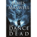 The Dance of the Dead: A standalone epic fantasy of dark heroes and desperate bargains