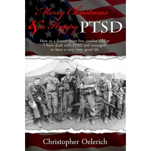 Merry Christmas and a Happy PTSD