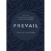 Prevail: 365 Days of Enduring Strength from God's Word