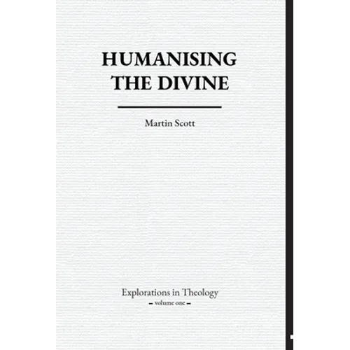 Humanising The Divine