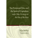 Protestant Ethic and the Spirit of Capitalism with Other Writings on the Rise of the West