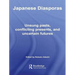 Japanese Diasporas: Unsung Pasts, Conflicting Presents and Uncertain Futures