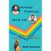 Arlene Francis and Me: Pandemic Diaries from Castro Street 2020