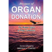 Because of Organ Donation: The Ripple Effect of Hope Continues