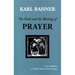 The Need and the Blessing of Prayer
