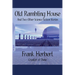 Old Rambling House and Two Other Science Fiction Stories