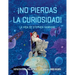 ¡No Pierdas La Curiosidad!: La Vida de Stephen Hawking