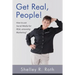 Get Real, People!: How to Use Social Media for Real-ationship Marketing (c)